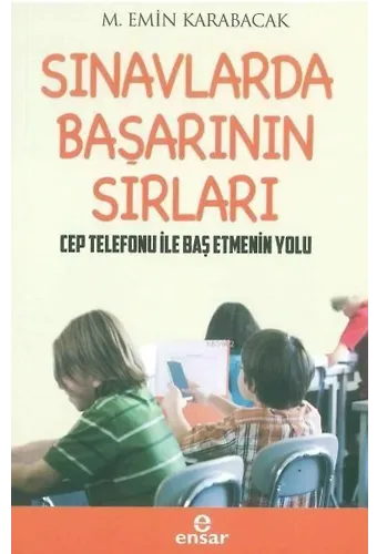 Sınavlarda Başarının Sırları; Cep Telefonu İle Baş Etmenin Yolları