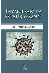 İhvan-ı Safa'da Estetik ve Sanat