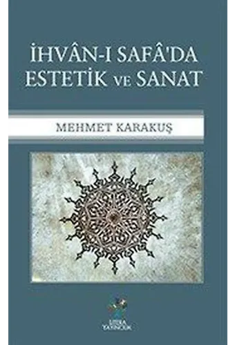 İhvan-ı Safa'da Estetik ve Sanat