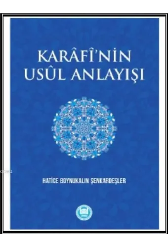 Karâfî'nin Usûl Anlayışı