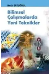 Bilimsel Çalışmalarda Yeni Teknikler