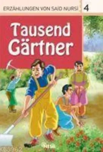 Tausend Görtner, Erzahlungen Von Said Nursi 4