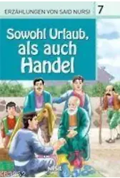 Sowohl Urlaub, Als Auch Hendel, Erzahlungen Von Said Nursi 7