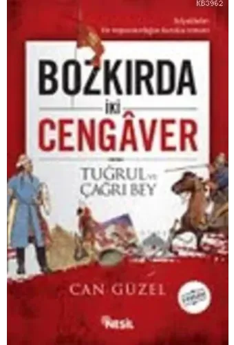 Bozkırda İki Cengaver; Tuğrul ve Çağrı Bey
