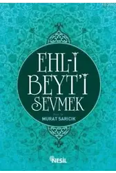 Ehl-i Beyt'i Sevmek