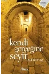 Kendi Gerçeğine Seyir