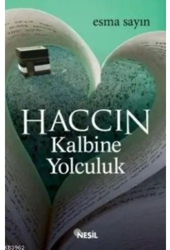 Haccın Kalbine Yolculuk