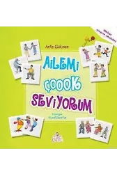 Ailemi Çok Seviyorum; 7 Yaş ve Üzeri