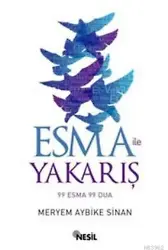 Esma ile Yakarış; 99 Esma 99 Dua