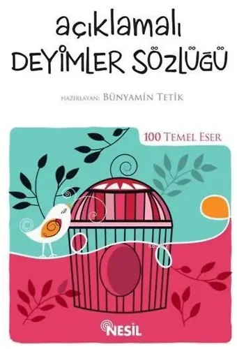 Açıklamalı Deyimler Sözlüğü; (Kenar Boyalı)
