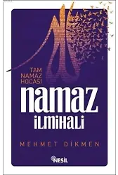 Tam Namaz Hocası ve Namaz İlmihali