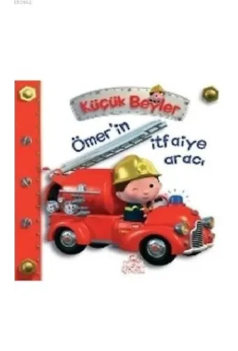 Küçük Beyler - Ömer'in İtfaiye Aracı