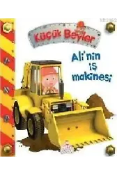 Küçük Beyler - Ali'nin İş Makinası