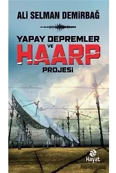 Yapay Depremler ve Haarp Projesi