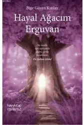Hayal Ağacım Erguvan