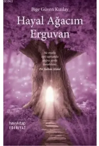 Hayal Ağacım Erguvan