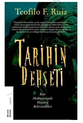 Tarihin Dehşeti Batı Medeniyetinde Hayatın Belirsizlikleri