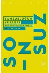 Sonsuzluğun Yüzleri