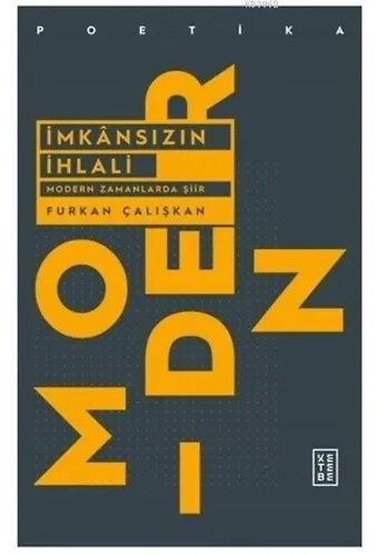 İmkansızın İhlali Modern Zamanlarda Şiir