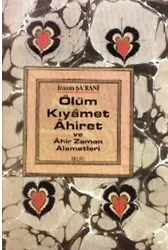 Ölüm Kıyamet Ahiret ve Ahir Zaman Alametleri