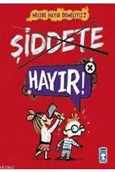 Şiddete Hayır!