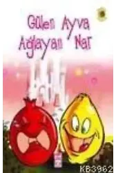 Gülen Ayva Ağlayan Nar