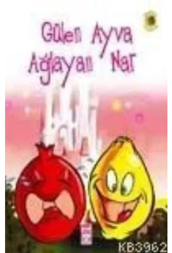 Gülen Ayva Ağlayan Nar