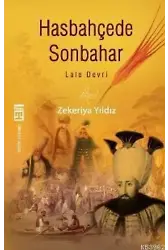 Hasbahçede Son Bahar - Lale Devri