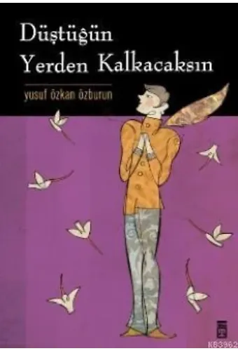 Düştüğün Yerden Kalkacaksın