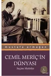 Cemil Meriç'in Dünyası; Seçme Metinler