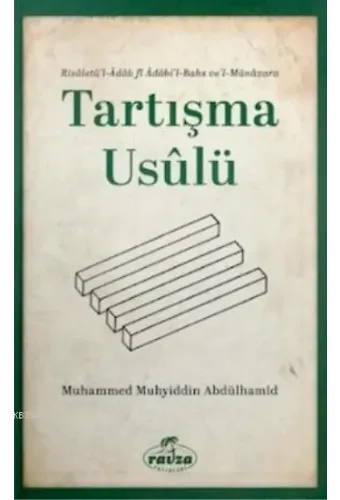 Tartışma Usulü; Risaletü'l- Adabi'l Bahs ve'l-Münazara