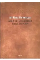 Allah'ın Resulü'nden Hayat Dersleri
