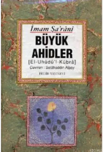 Büyük Ahidler (El'Uhüdü'l-Kübra)