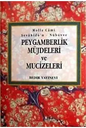 Peygamberlik Müjdeleri ve Mucizeleri