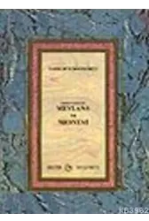 Mevlana ve Mesnevi Hakiki Vechesiyle