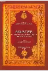 Selefiye; İslami Bir Ekol Mezheb Değil Zamansız bir Aşamadır