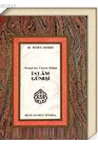 İslam Güneşi - Avrupa'nın Üzerine Doğan
