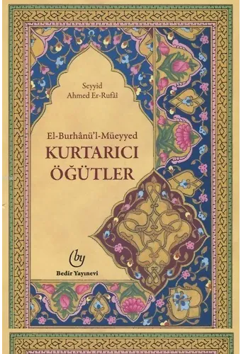 El Burhanül Müeyyed - Kurtarıcı Öğütler