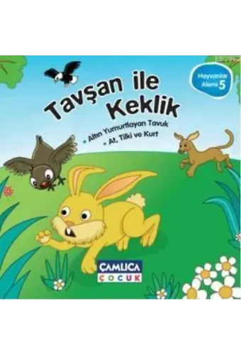 Tavşan İle Keklik; Hayvanlar Alemi 5