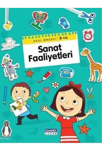 Okul Öncesi / 6 Yaş Sanat Faaliyetleri