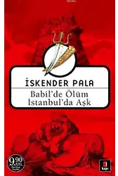Babil'de Ölüm İstanbul'da Aşk (Cep Boy)