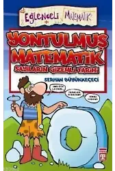 Yontulmuş Matematik; Sayıların Gizemli Tarihi