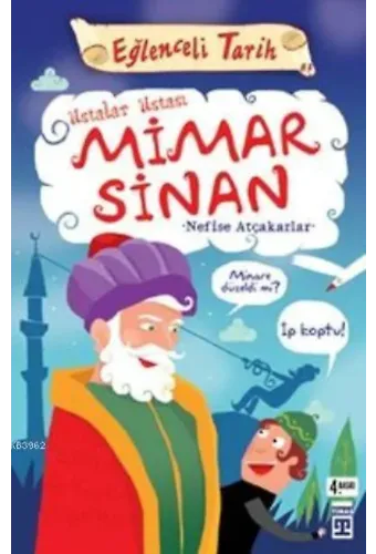 Ustalar Ustası Mimar Sinan; Eğlenceli Tarih, 10+ Yaş