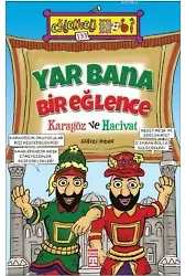 Yar Bana Bir Eğlence - Karagöz ve Hacivat; Eğlenceli Hobi, 9+ Yaş