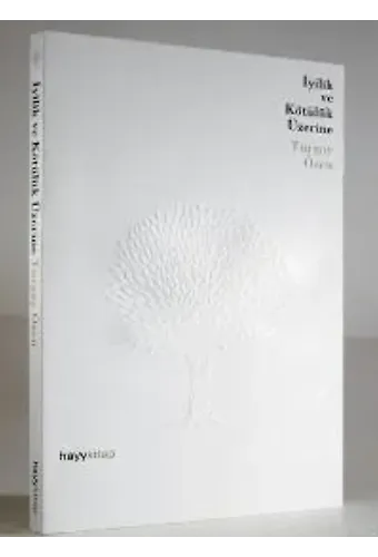 İyilik ve Kötülük Üzerine