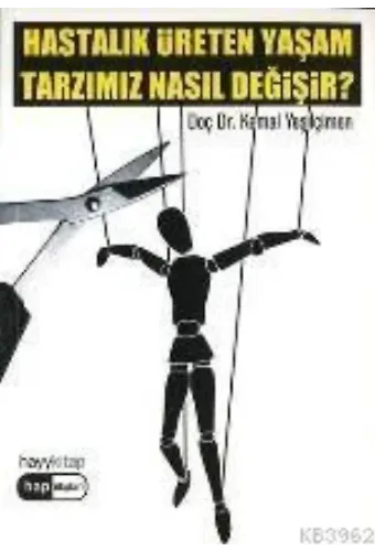 Hastalık Üreten Yaşam Tarzımız Nasıl Değişir?
