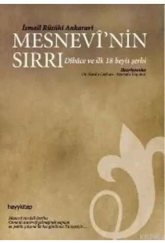Mesnevi´nin Sırrı; Dibace ve İlk 18 Beyit Şerhi