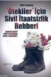 Ötekiler İçin Sivil İtaatsizlik Rehberi