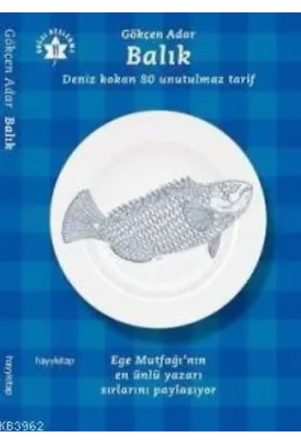 Balık; Deniz Kokan 80 Unutulmaz Tarif
