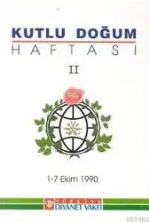Kutlu Doğum Haftası II; 1-7 Ekim 1990